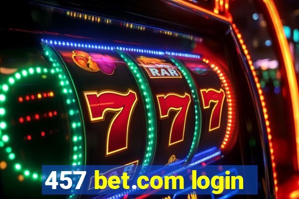 457 bet.com login